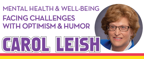 Mental health and well being facing challenges with optimism and humor