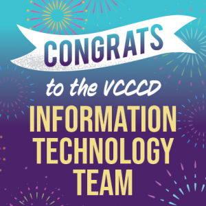 Graphic with text that reads: Congrats to the VCCCD Informat Graphic with text that reads: Congrats to the VCCCD Informat